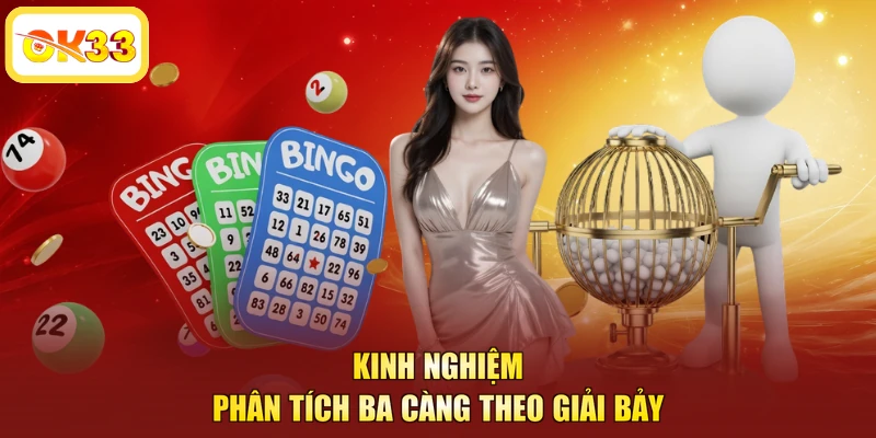 Kinh nghiệm phân tích ba càng theo giải bảy